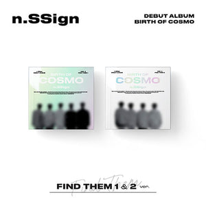 N.SSIGN - BIRTH OF COSMO DEBUT ALBUM FIND THEM 1 FIND THEM 2 VER. - COKODIVE