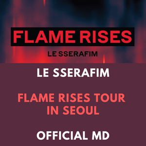 LE SSERAFIM - FLAME RISES TOUR IN SEOUL OFFICIAL MD - COKODIVE