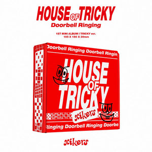 XIKERS - HOUSE OF TRICKY DOORBELL RINGING 1ST MINI ALBUM - COKODIVE
