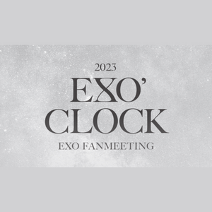 EXO - 2023 FANMEETING EXO' CLOCK OFFICIAL MD - COKODIVE